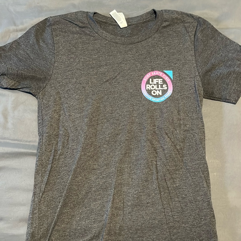Life rolls on tshirt